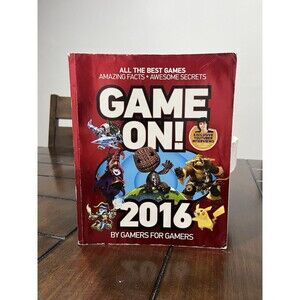 GAME ON! 2016 By Gamers For Gamers - Scholastic Amazing Facts Awesome Secrets